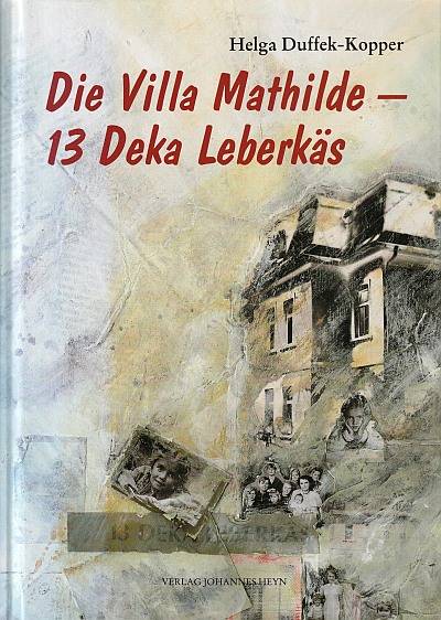 Buchcover Helga Duffek-Kopper: Die Villa Mathilde - 13 Deka Leberkäs