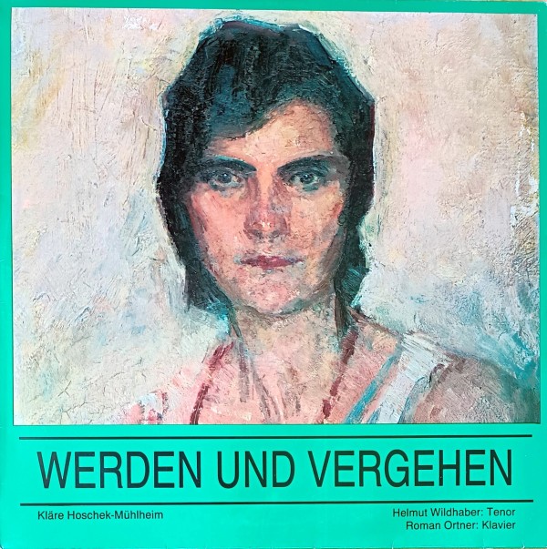 Kläre Hoschek-Mühlheim Cover der LP "Werden und Vergehen"