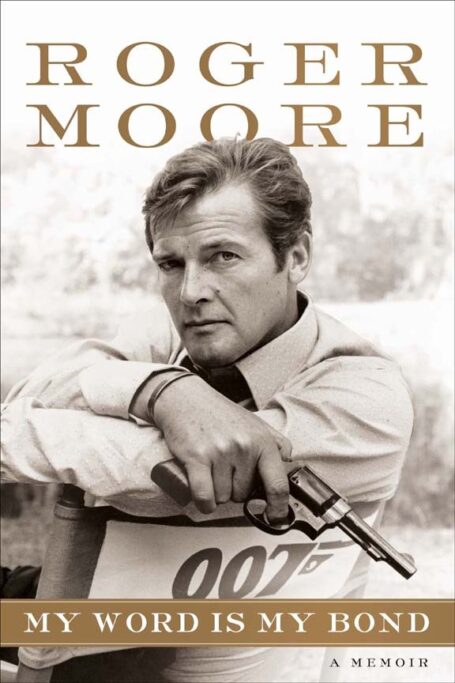 Roger Moore Buchcover "My word is my bond"